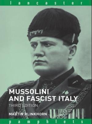 Mussolini and Fascist Italy