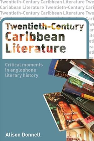 Twentieth-Century Caribbean Literature