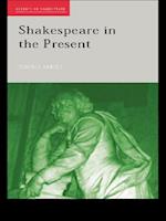 Shakespeare in the Present