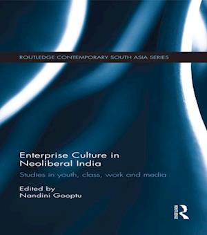 Enterprise Culture in Neoliberal India