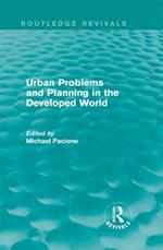 Urban Problems and Planning in the Developed World (Routledge Revivals)