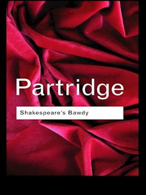 Shakespeare''s Bawdy