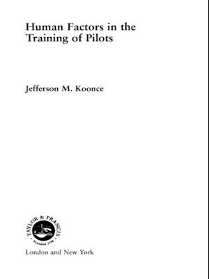 Human Factors in the Training of Pilots