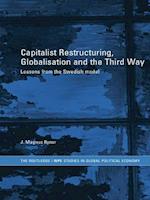 Capitalist Restructuring, Globalization and the Third Way