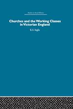 Churches and the Working Classes in Victorian England