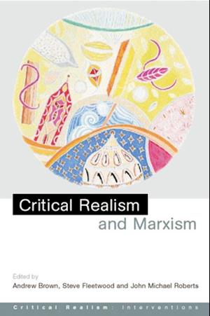 Critical Realism and Marxism