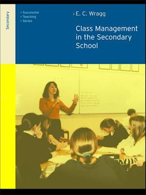 Class Management in the Secondary School