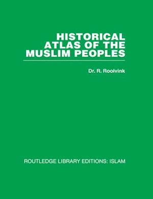 Historical Atlas of the Muslim Peoples