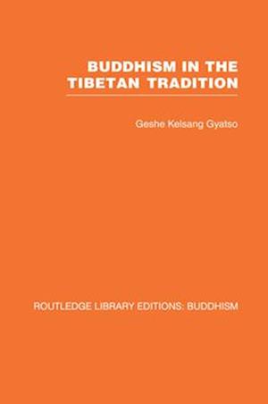 Buddhism in the Tibetan Tradition