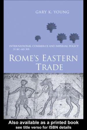 Rome''s Eastern Trade