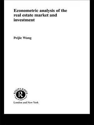 Econometric Analysis of the Real Estate Market and Investment