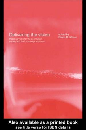 Delivering the Vision