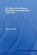The Wars of the French Revolution and Napoleon, 1792-1815