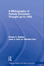 A Bibliography of Female Economic Thought up to 1940