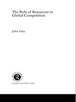 The Role of Resources in Global Competition