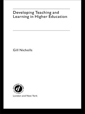 Developing Teaching and Learning in Higher Education