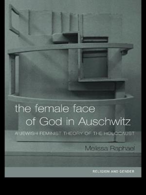 Female Face of God in Auschwitz