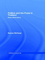 Politics and the Press in Thailand