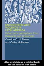 Encounters with Violence in Latin America