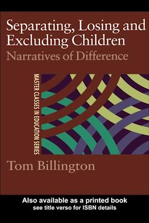 Separating, Losing and Excluding Children