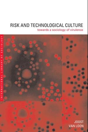 Risk and Technological Culture