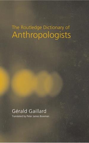 Routledge Dictionary of Anthropologists