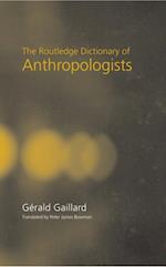 The Routledge Dictionary of Anthropologists