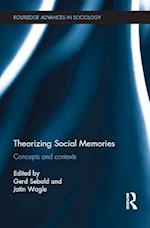 Theorizing Social Memories