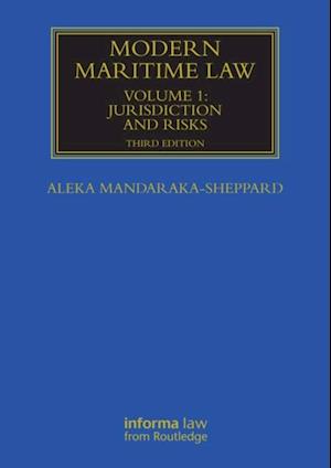 Modern Maritime Law (Volume 1)