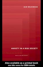 Anxiety in a 'Risk' Society