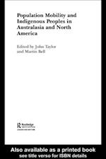 Population Mobility and Indigenous Peoples in Australasia and North America