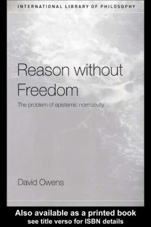 Reason Without Freedom