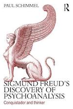 Sigmund Freud''s Discovery of Psychoanalysis