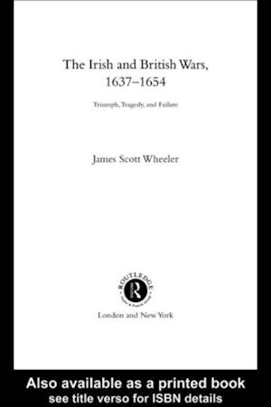 Irish and British Wars, 1637-1654