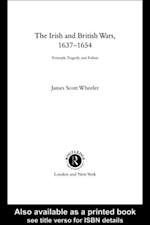 Irish and British Wars, 1637-1654