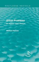 Urban Problems (Routledge Revivals)