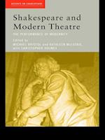 Shakespeare and Modern Theatre