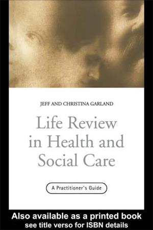 Life Review In Health and Social Care