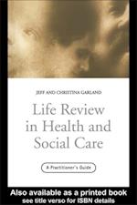 Life Review In Health and Social Care