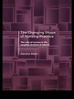 Changing Shape of Nursing Practice
