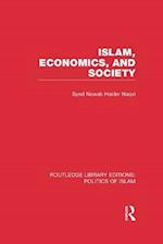 Islam, Economics, and Society (RLE Politics of Islam)