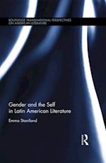 Gender and the Self in Latin American Literature