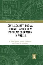 Civil Society, Social Change, and a New Popular Education in Russia