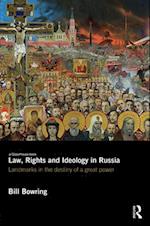 Law, Rights and Ideology in Russia