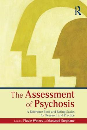 The Assessment of Psychosis