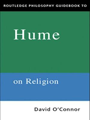 Routledge Philosophy GuideBook to Hume on Religion