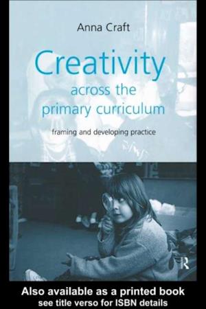 Creativity Across the Primary Curriculum