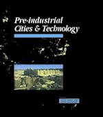 Pre-Industrial Cities and Technology