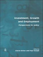 Investment, Growth and Employment