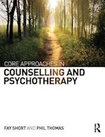 Core Approaches in Counselling and Psychotherapy